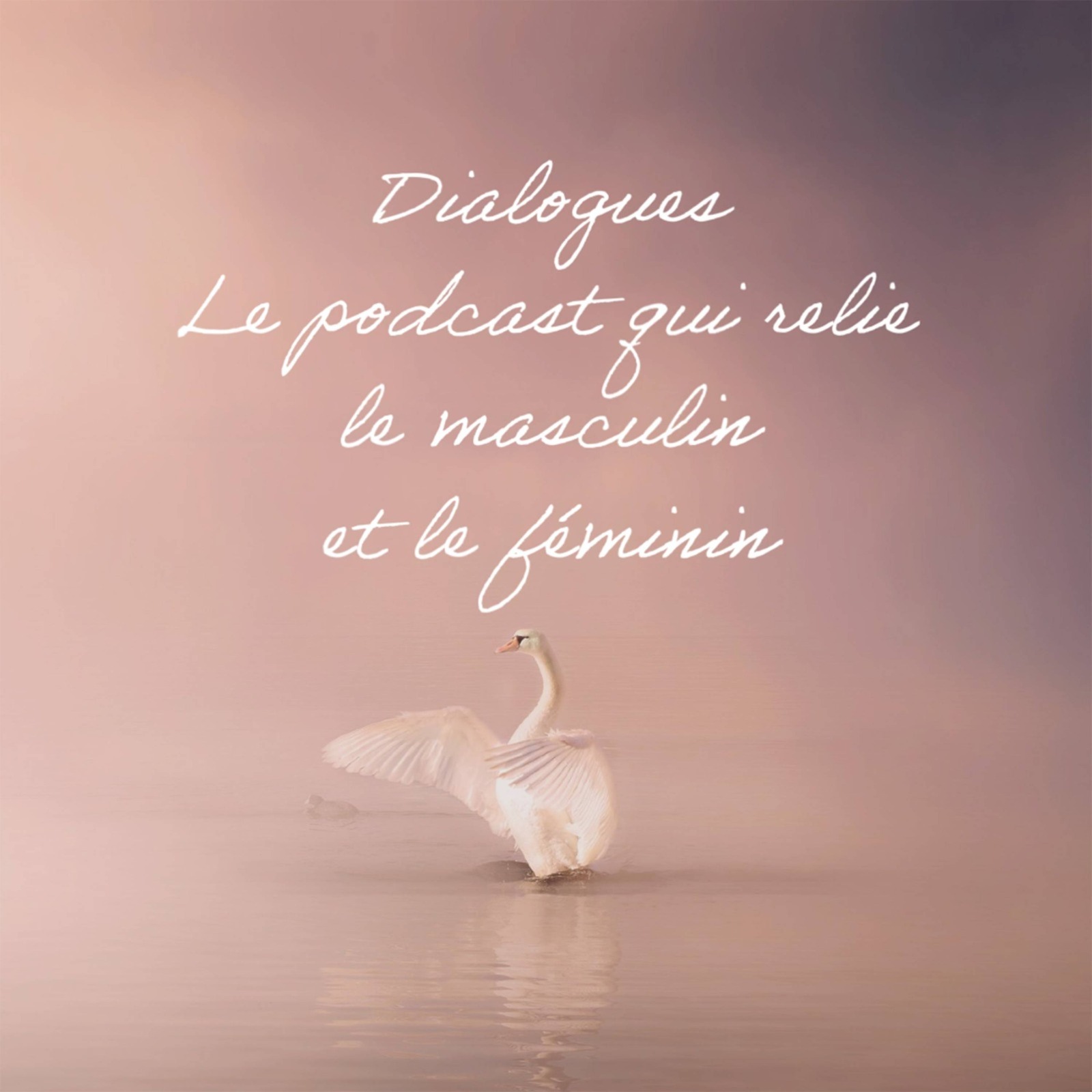 Dialogues, un podcast qui relie le masculin et le féminin