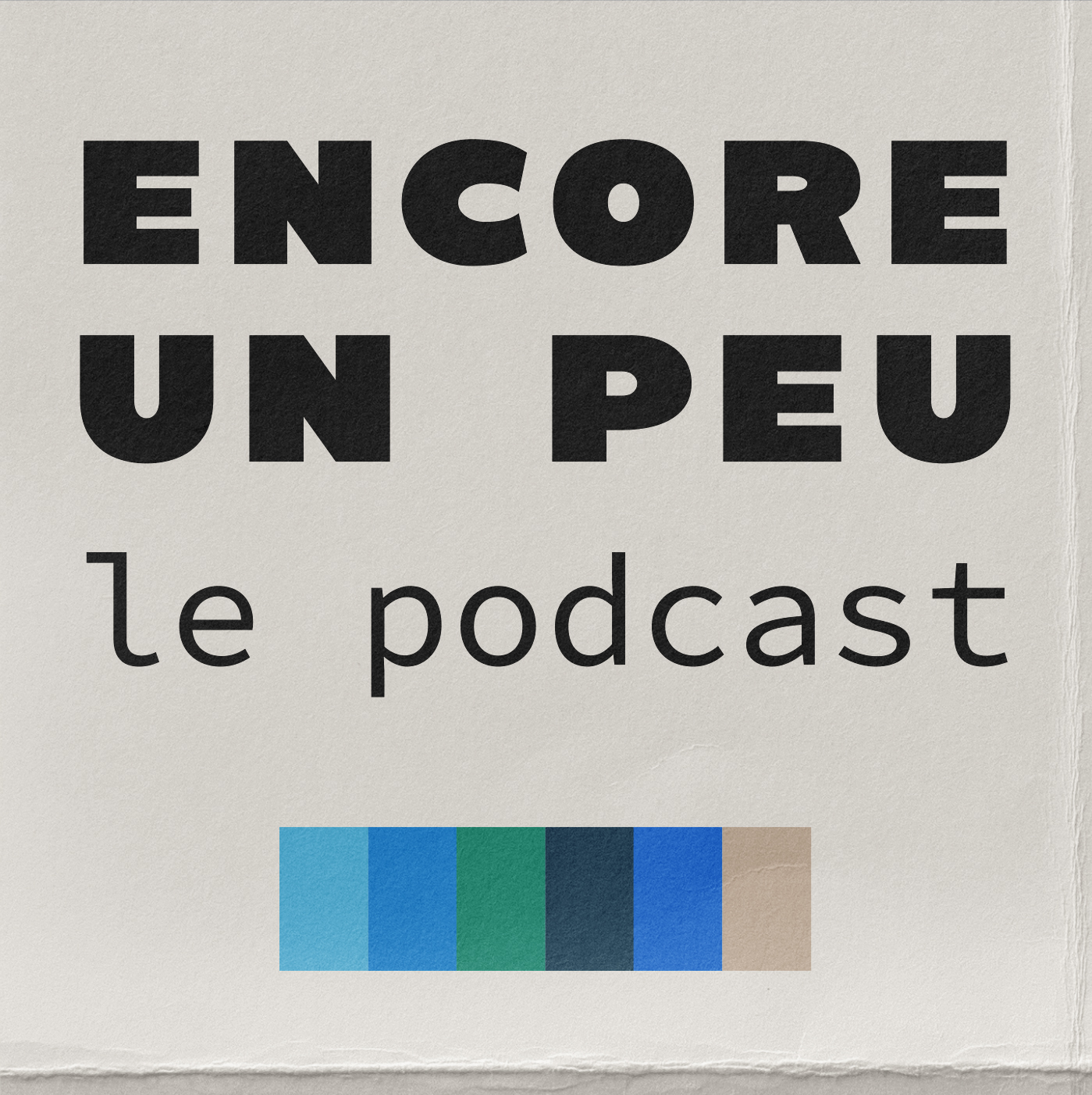 Encore un peu podcast artwork