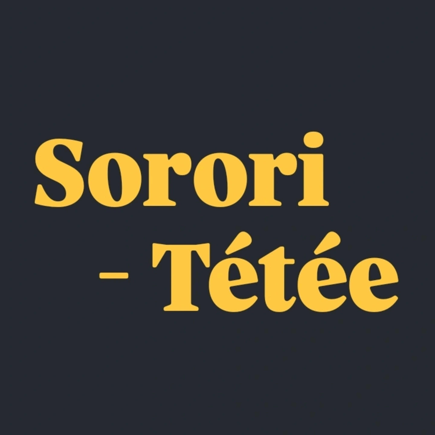 SORORI-Tétée