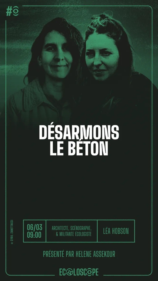 Désarmons le béton avec Léa Hobson - S11E31 - Vendredi 06 Mars 2026