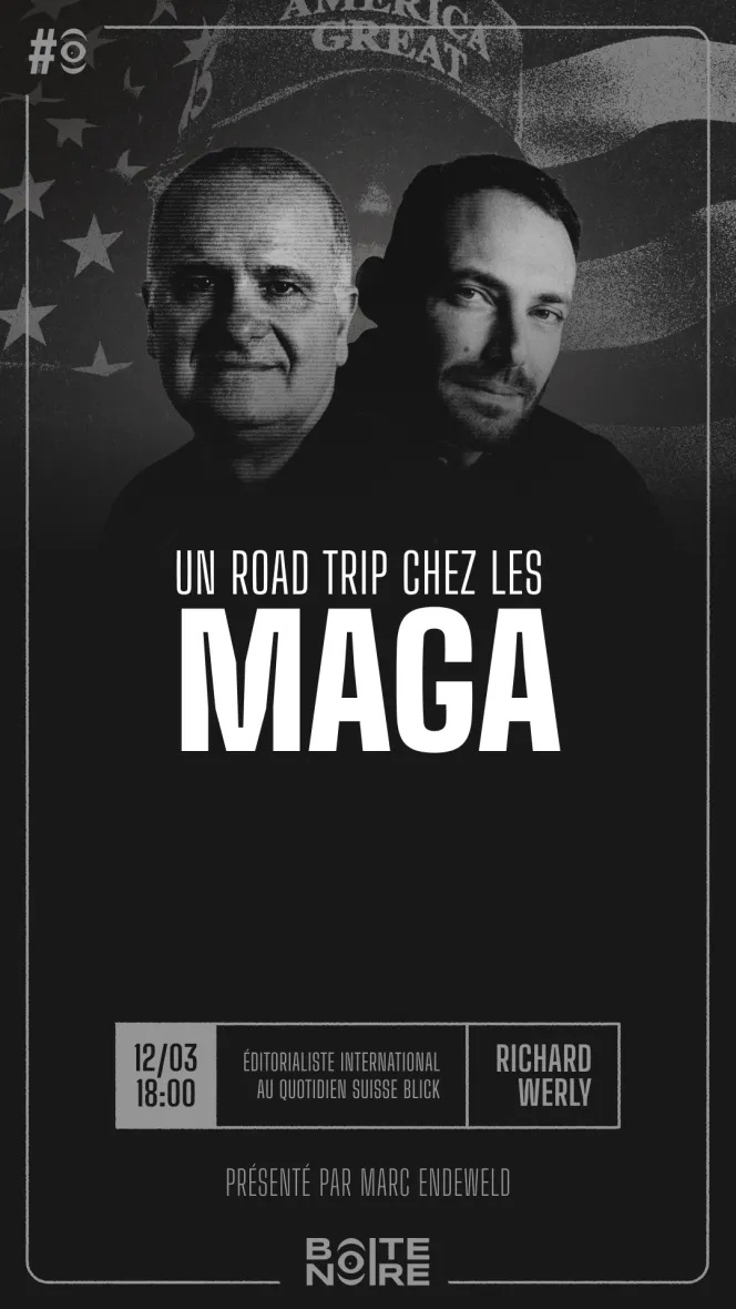 Un road trip chez les MAGA  Par Marc Endeweld le 12/03/2026 - S11E35 - Jeudi 12 Mars 2026