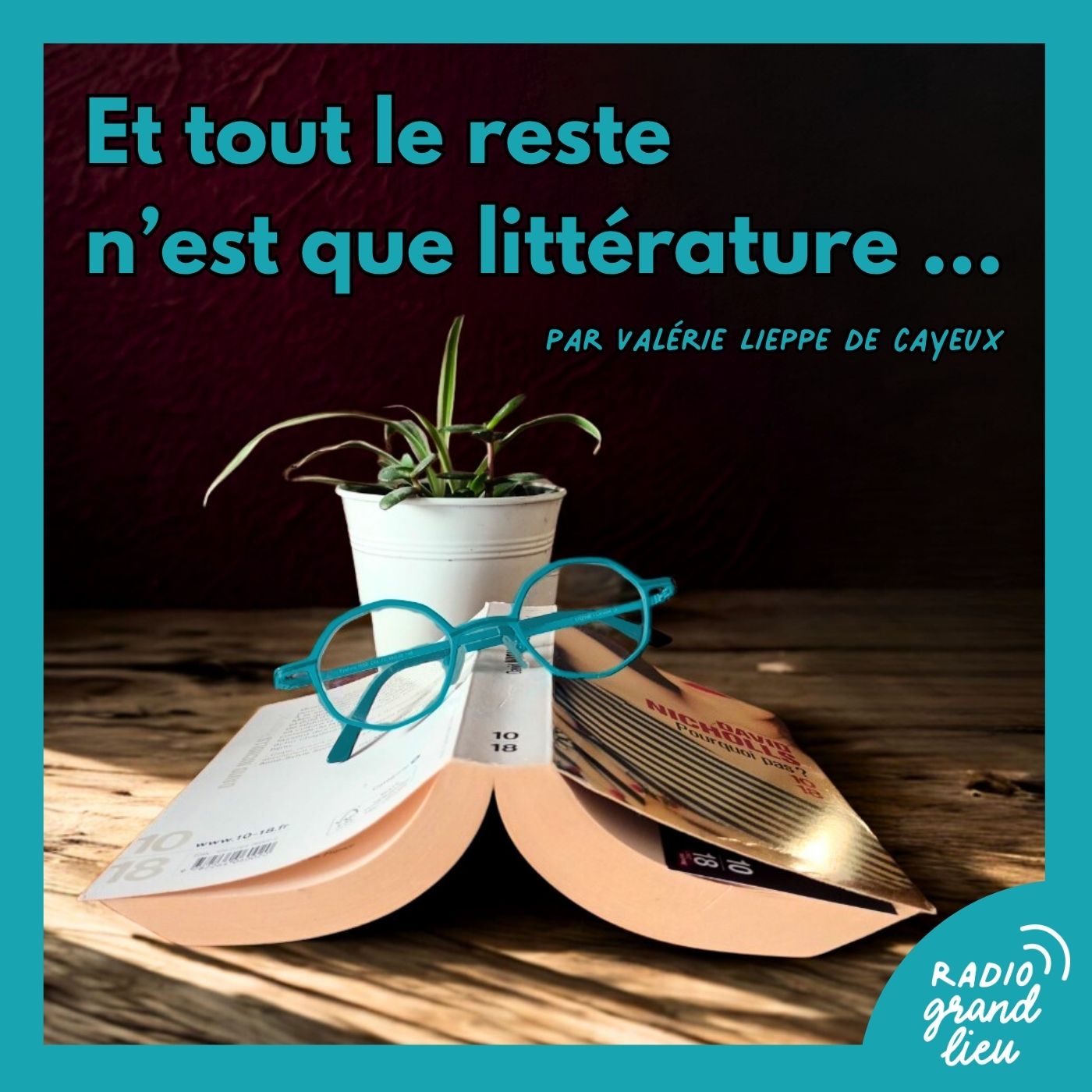 Et tout le reste n&rsquo;est que littérature…